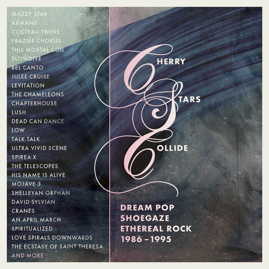 Cherry Stars Collide: Dream Pop Shoegaze / Various - Cherry Stars Collide: Dream Pop Shoegaze / Various [CD]