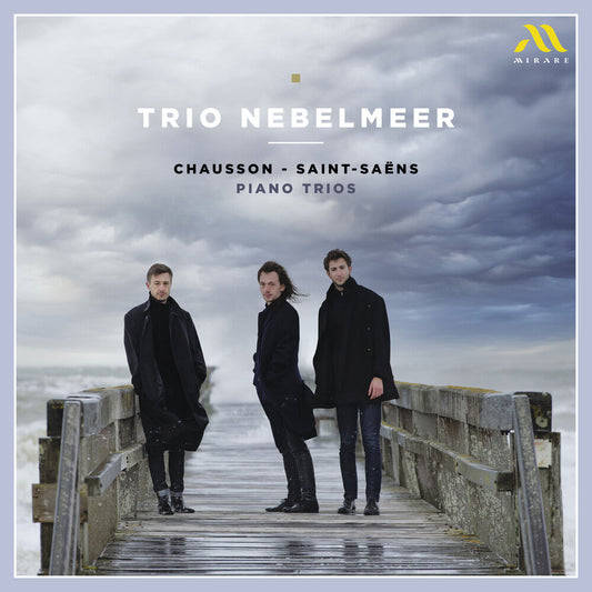 Trio Nebelmeer - Chausson - Saint-Saens: Piano Trios [CD]