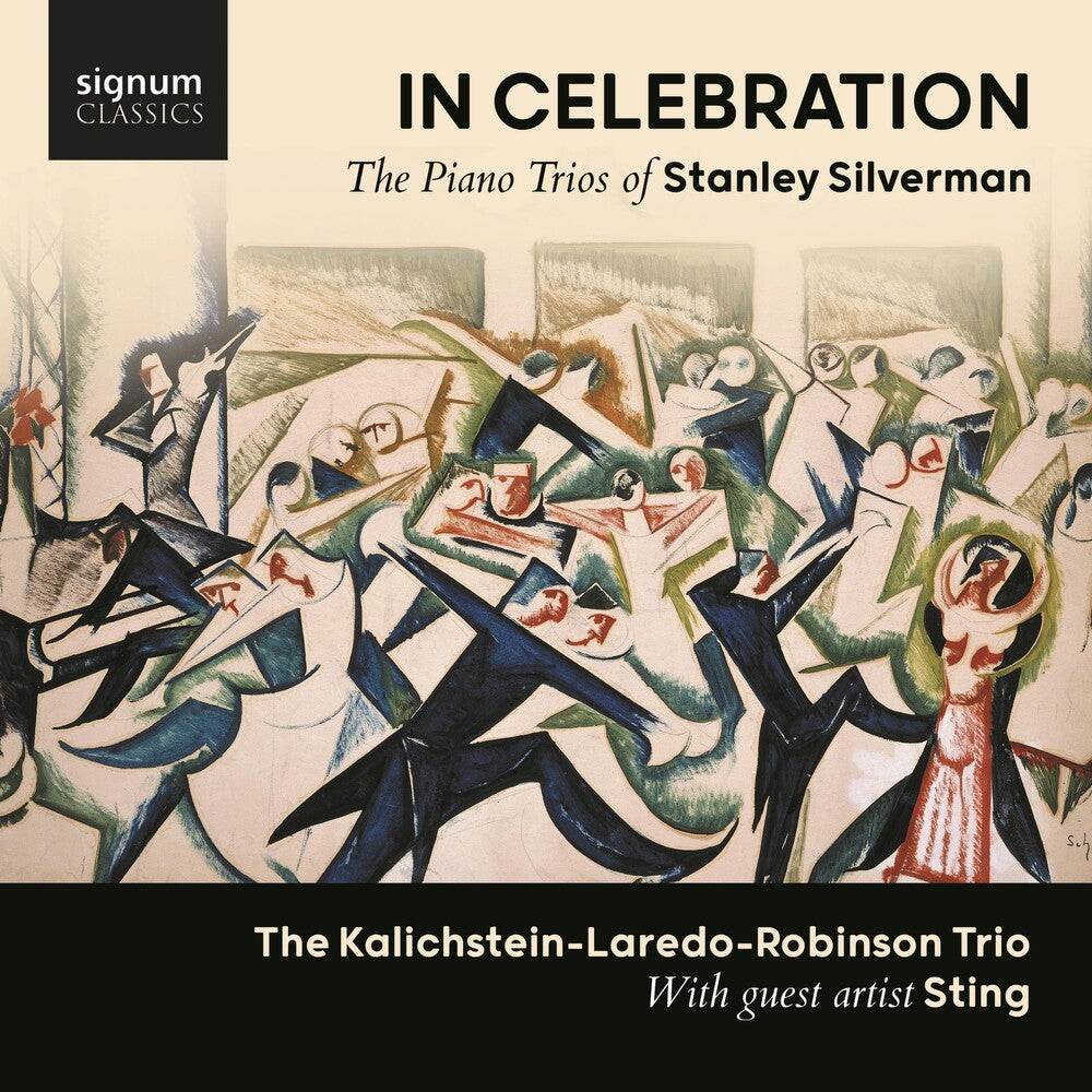 Silverman / Kalichstein-Laredo-Robinson Trio - In Celebration [CD]