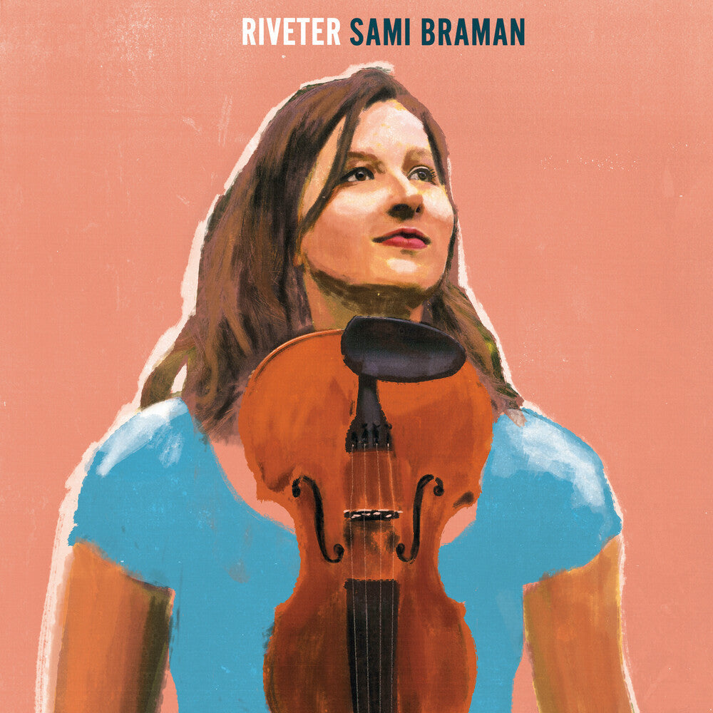 Sami Braman - Riveter Music CD
