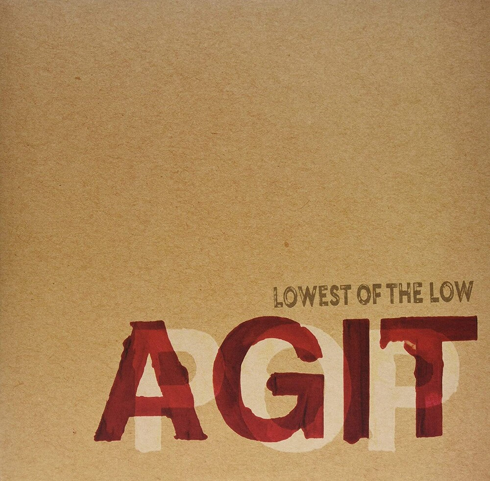 Lowest Of The Low - Agitpop Music CD
