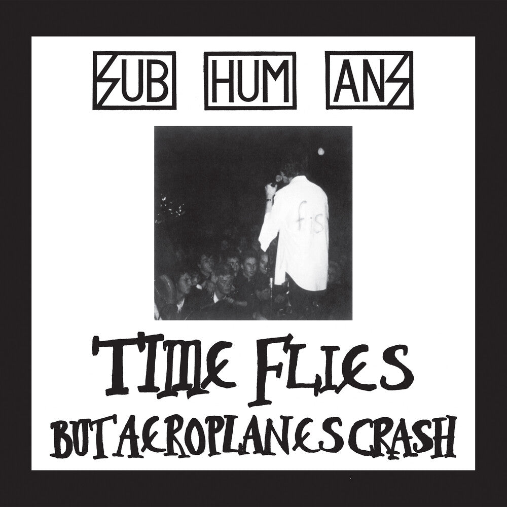 The Subhumans - Time Flies + Rats [CD]