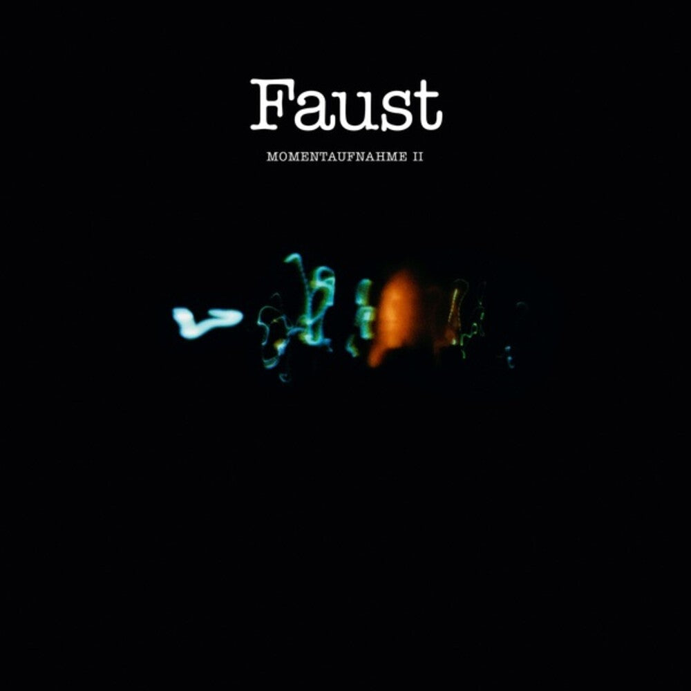 Faust - Momentaufnahme Ii [CD]