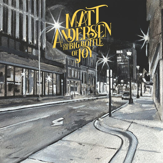 Matt Andersen - The Big Bottle of Joy [2LP] Vinyl Record
