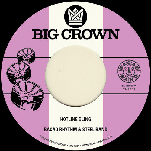 Bacao Rhythm & Steel Band - Hotline Bling B/w Murkit Gem - Vinyl Record