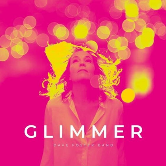 Dave Foster  Band - Glimmer (Uk) [CD]