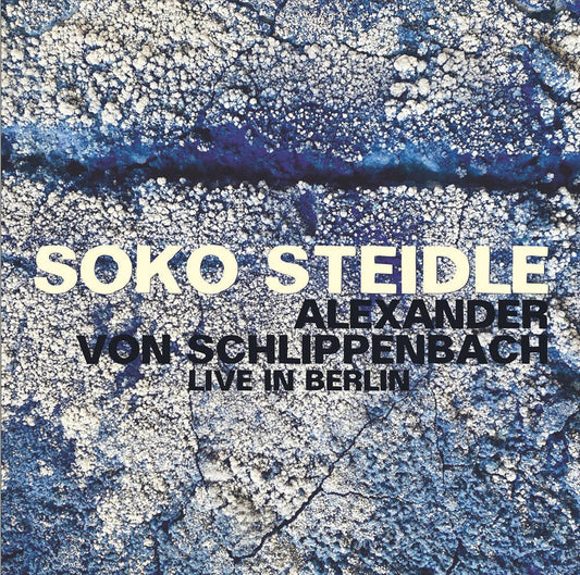 Steidle / Schlippenbach - Live In Berlin [CD]