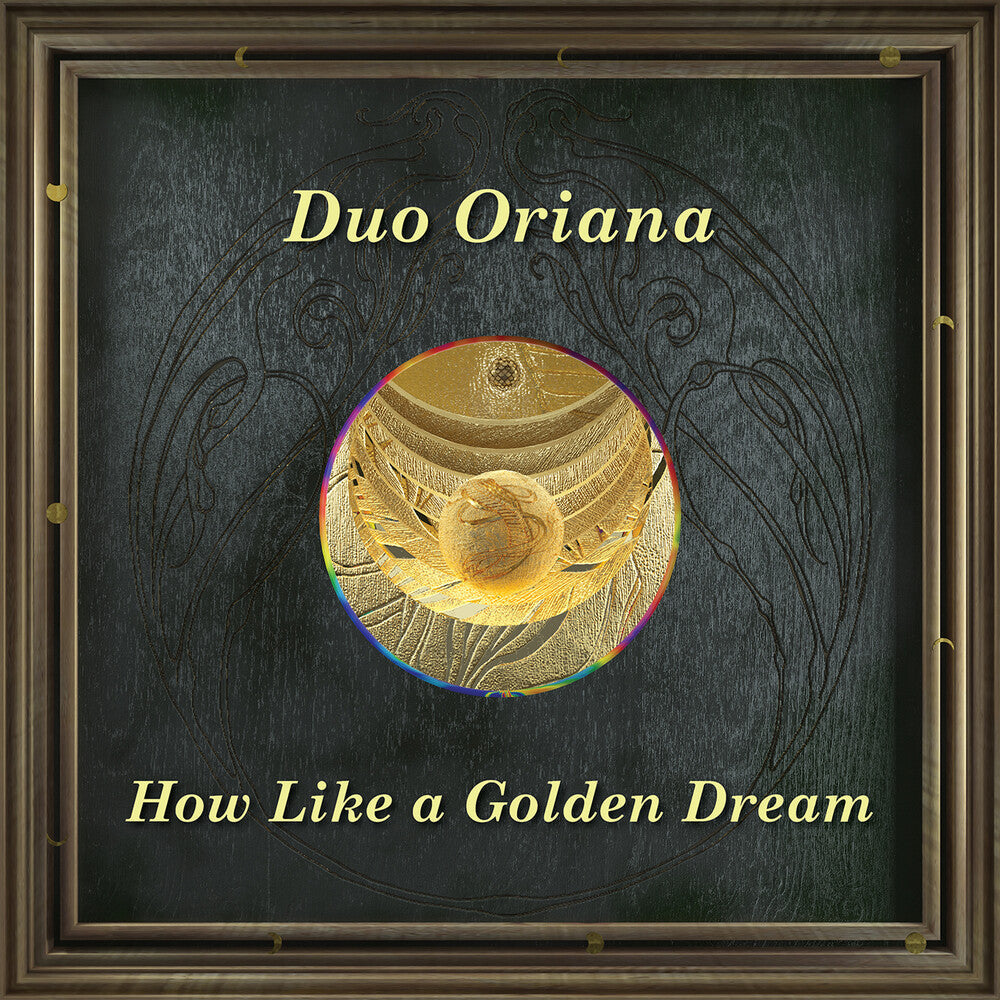 Caccini / Duo Oriana - How Like A Golden Dream [CD]