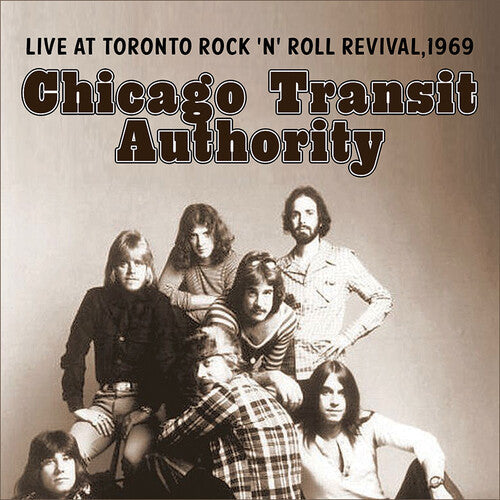 Chicago Tranist Authority - Live At Toronto Rock 'n' Roll Revival 1969 - Music CD