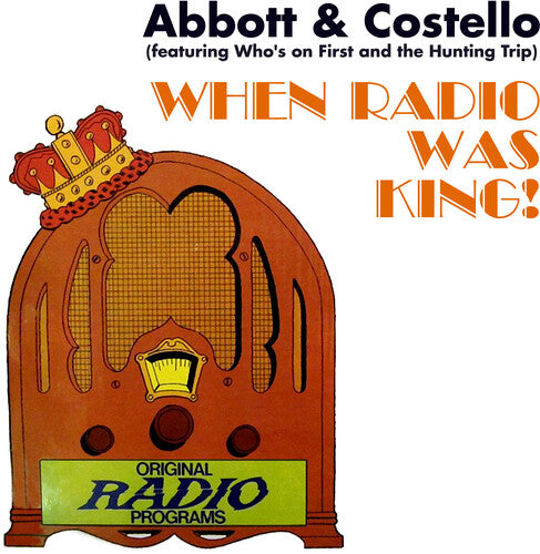 Abbott & Costello - When Radio Was King (featuring Who's On First - Music CD