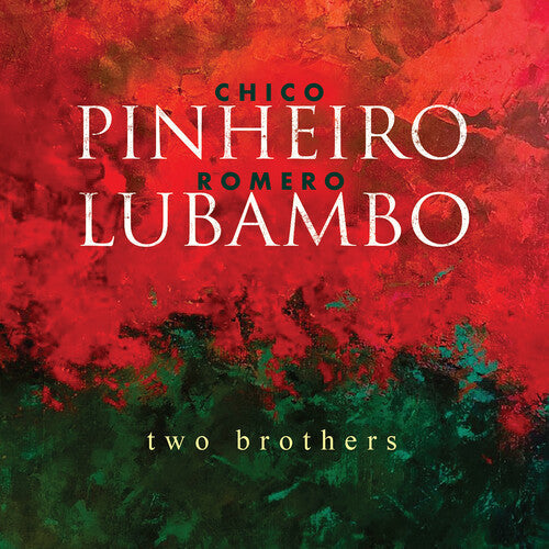 Pinheiro,chico / Lubambo,romero - Two Brothers - Music CD