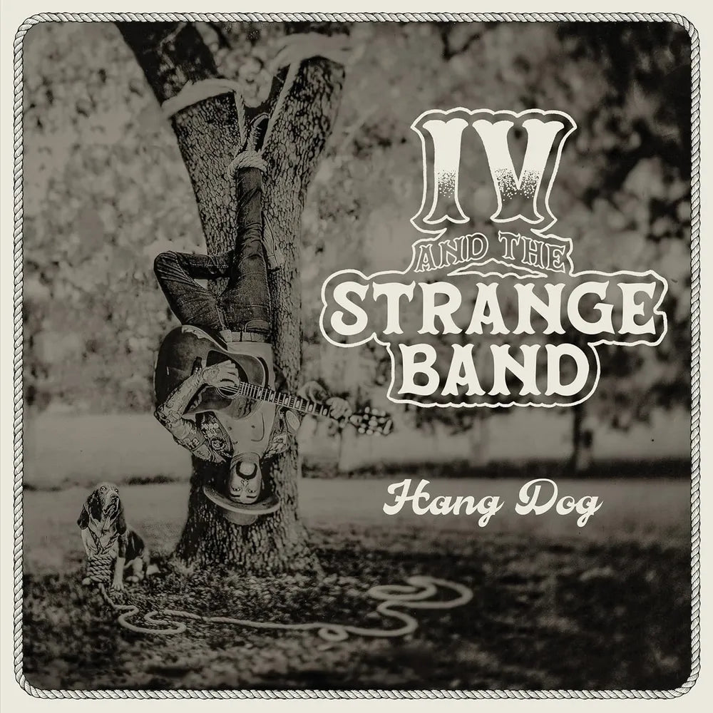 IV and the Strange Band - Hang Dog [Limited Edition Forest Green LP] Vinyl Record