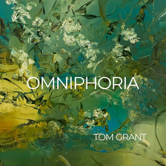Tom Grant - Omniphoria [CD]