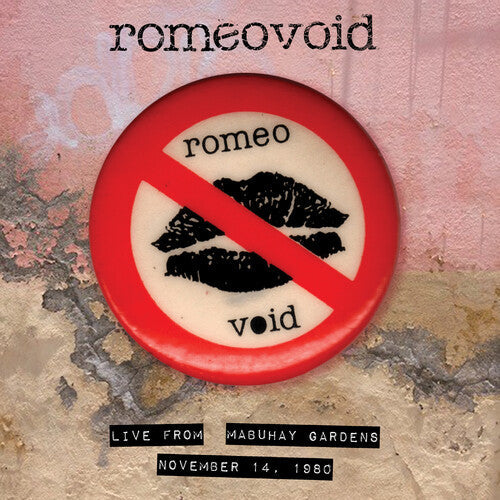 Romeo Void - Live From The Mabuhay Gardens: November 14,1980 - Vinyl Record