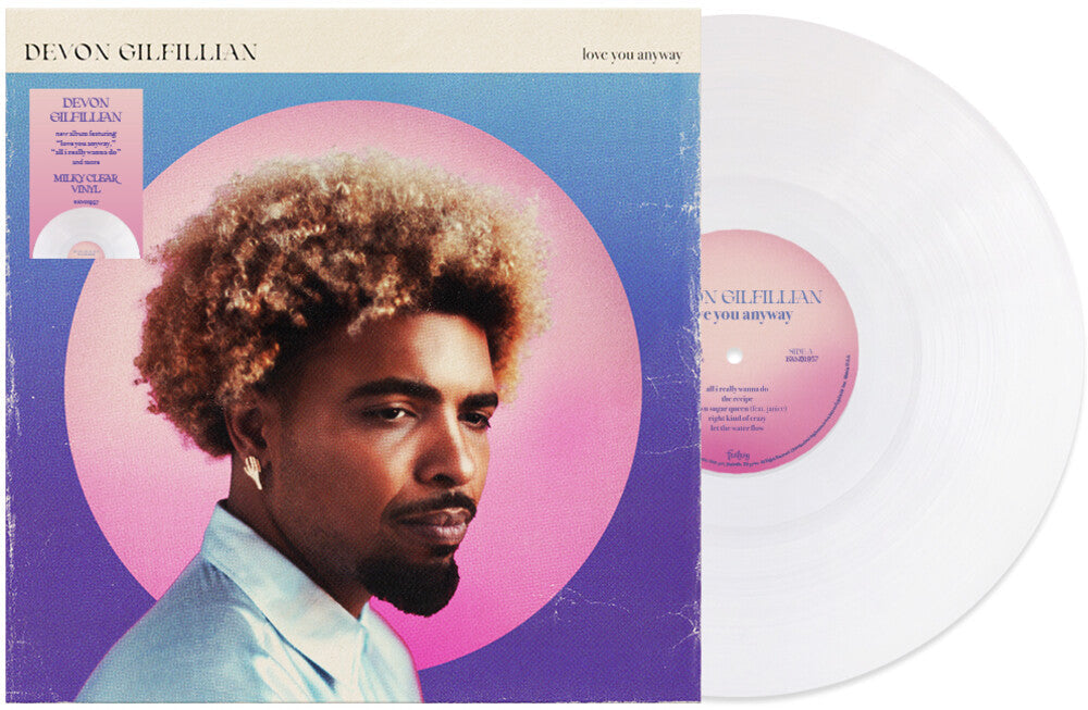 Devon Gilfillian - Love You Anyway [Milky Clear LP] Vinyl Record