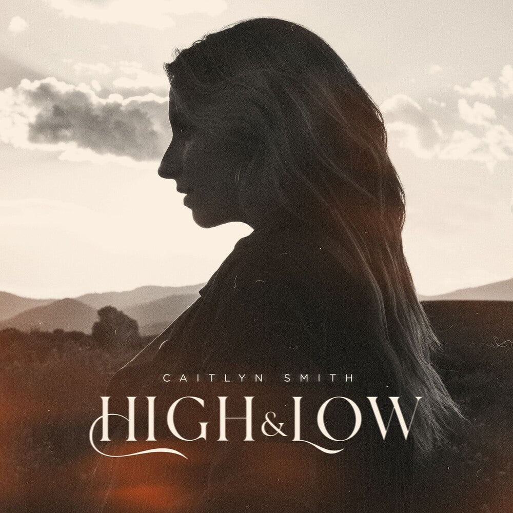 Caitlyn Smith - High & Low [CD]