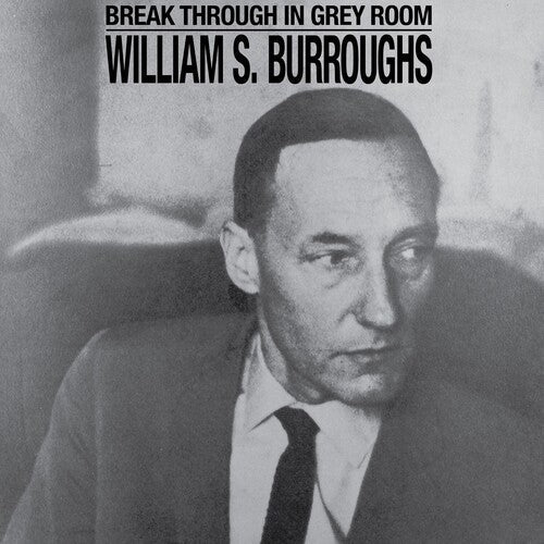 Burroughs,william S. - Break Through In Grey Room - Clear - Vinyl Record