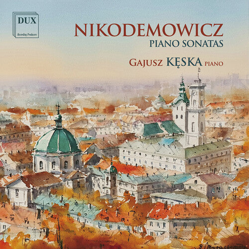 Nikodemowicz / Keska - Piano Sonatas - Music CD