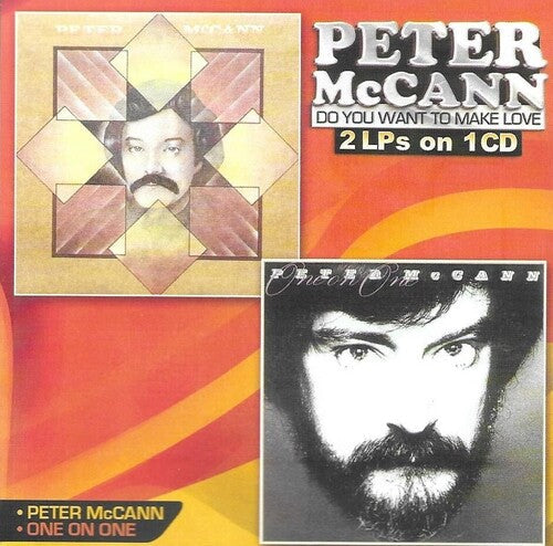 Mccann,peter - Do You Want To Make Love & Best Of - Music CD