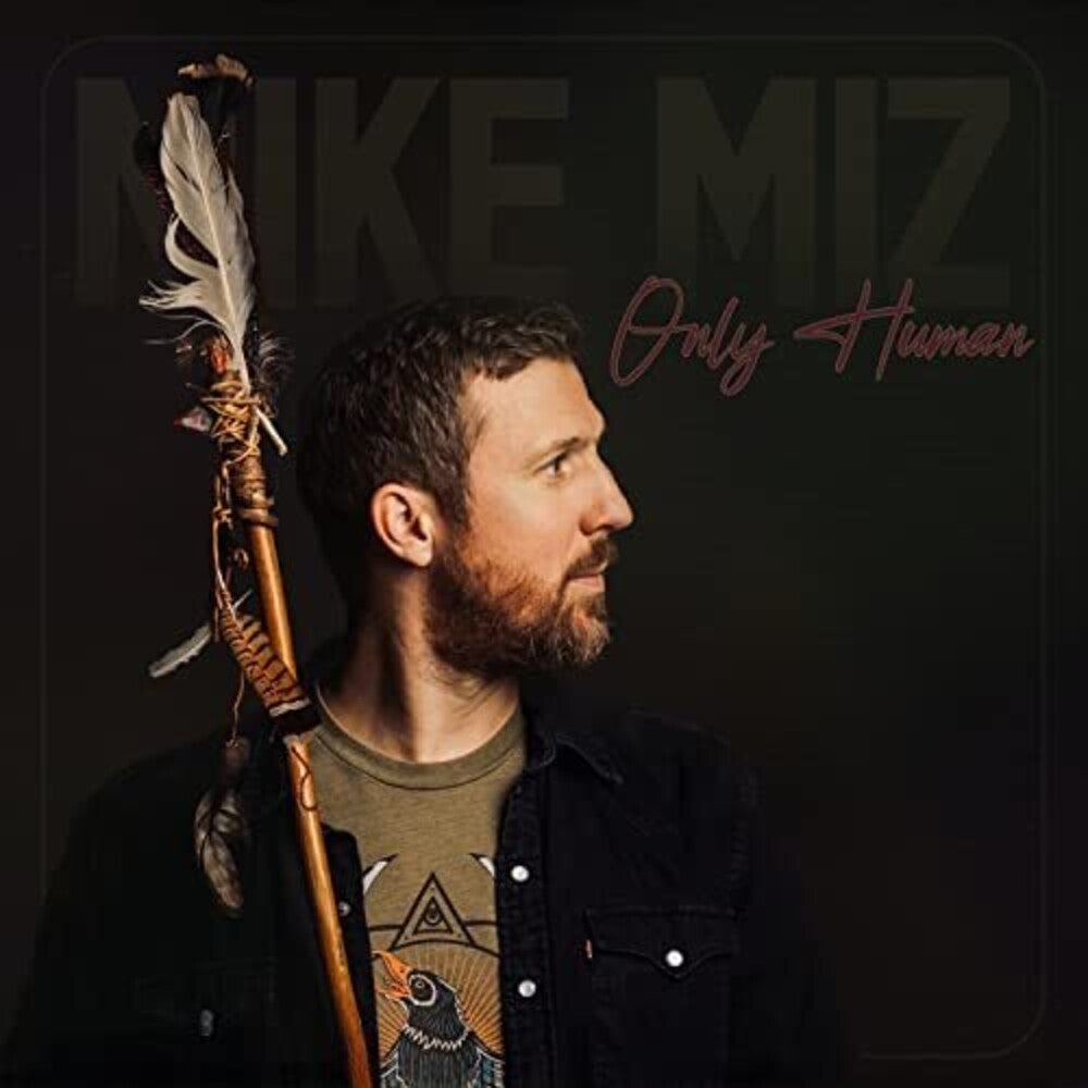 Mike Miz - Only Human [LP] Vinyl Record