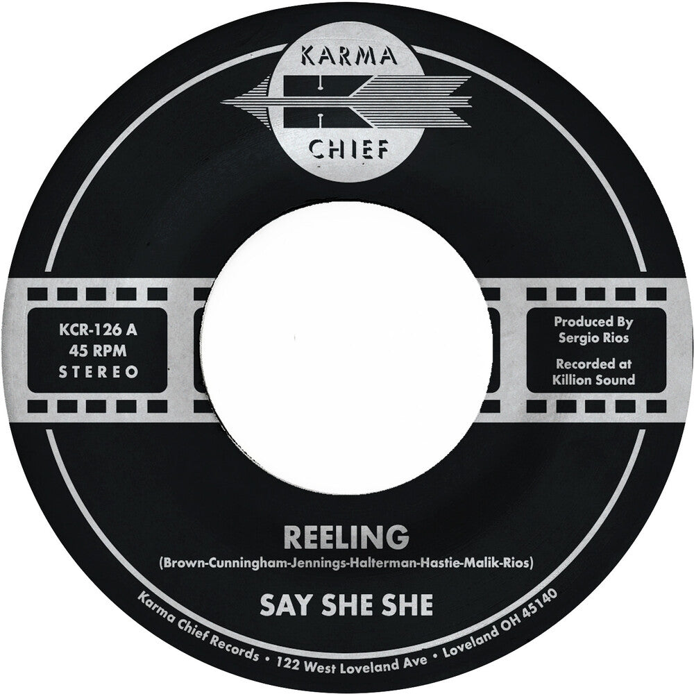 Say She She - Reeling / Don't You Dare Stop [7" Vinyl]
