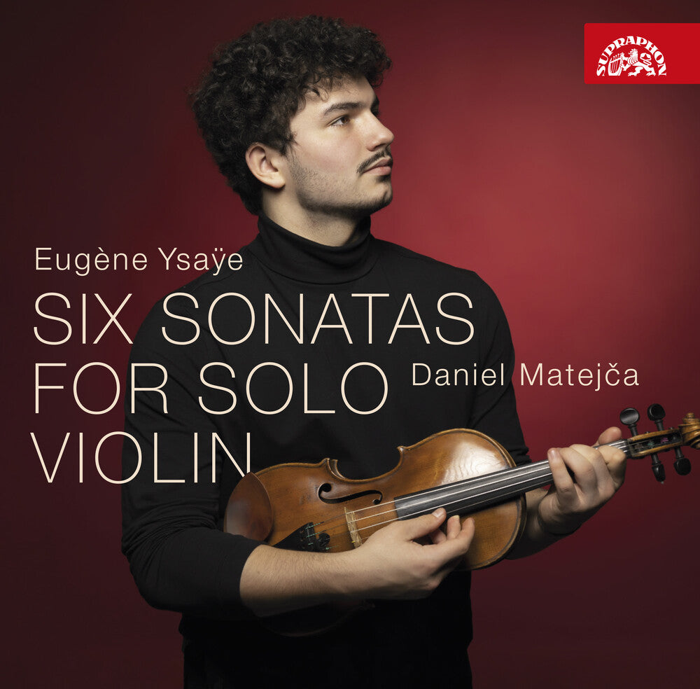 Vorosova / Ysaye / Matejca, Daniel - Six Sonatas for Solo Violin [CD]