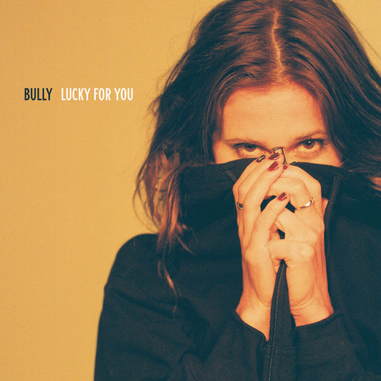 Bully - Lucky For You [LP] Vinyl Record