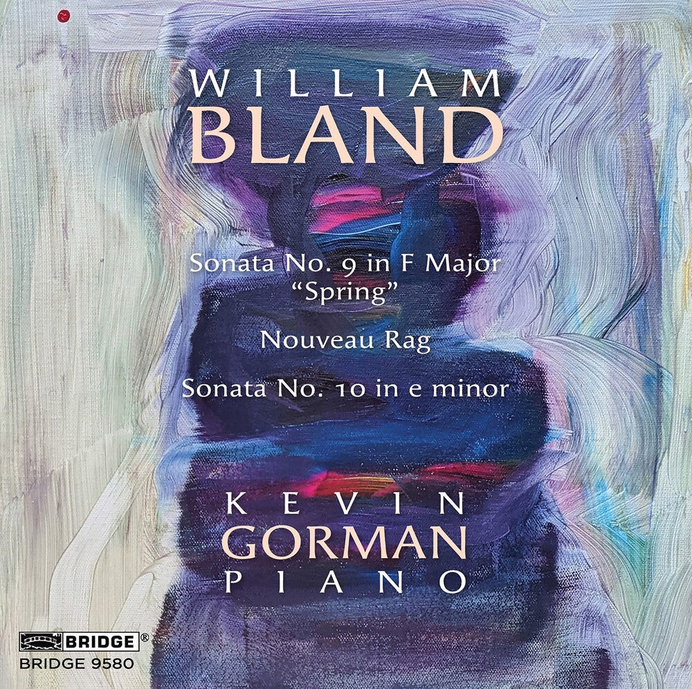 Kevin Gorman  / Bland,William - V2: Piano Sonatas [CD]
