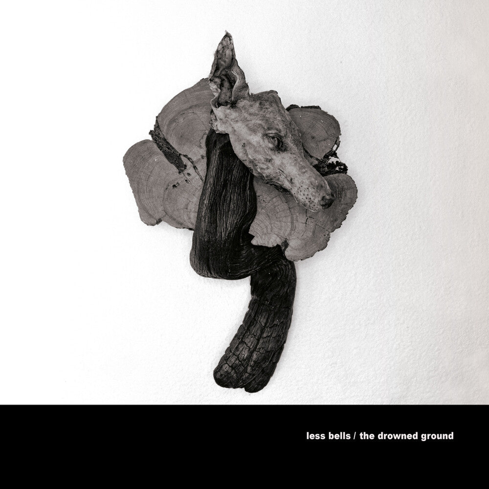 Less Bells - The Drowned Ground [LP] Vinyl Record