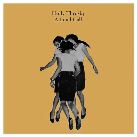 Throsby, Holly - A Loud Call [LP] Vinyl Record