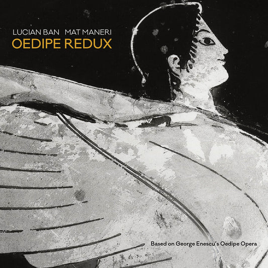 Lucian Ban - Oedipe Redux [CD]