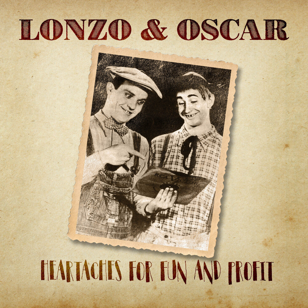 Lonzo & Oscar - Heartaches For Fun And Profit [CD]