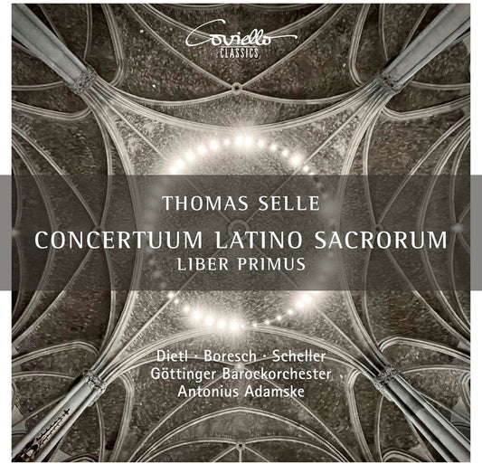 Selle / Dietl / Boresch / Scheller - Conertuum Latino Sacrorum Liber Primus [CD]