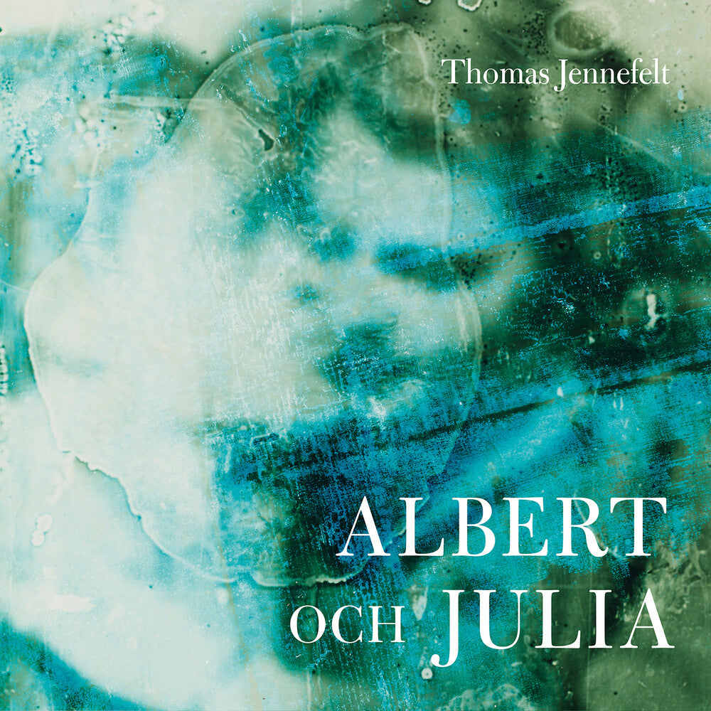 Jennefelt / Hoel / Samuelsson - Albert & Julia [CD]