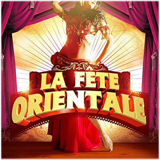 La Fete Orientale / Various - La Fete Orientale / Various [CD]
