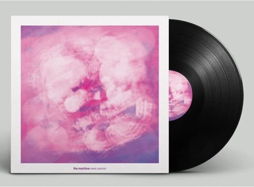 The Machine - Wave Cannon [LP] Vinyl Record