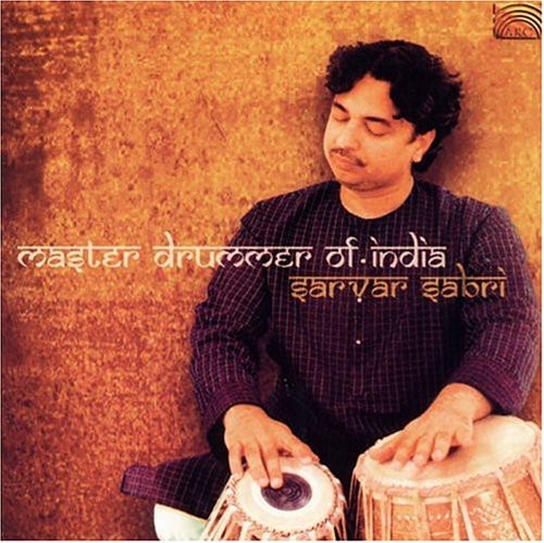Sarvar Sabri - Master Drummer of India Music CD