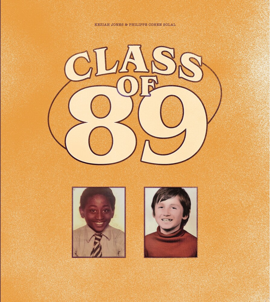Cohen Solal, Philippe / Jones, Kezia - Class Of '89 [LP] Vinyl Record