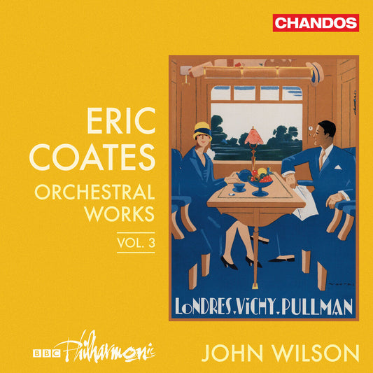 Coates / Bbc Philharmonic - Orchestral Works Vol. 3 [CD]