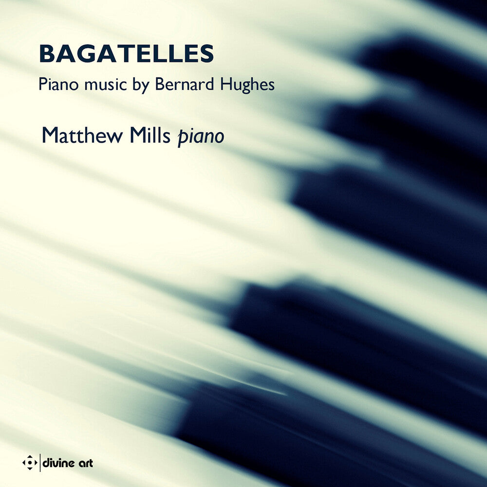 Hughes / Mills - Bagatelles Music CD