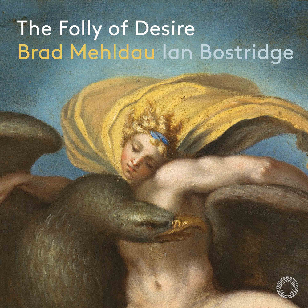 Mann / Mehldau / Porter / Bostridge - Folly Of Desire Music CD