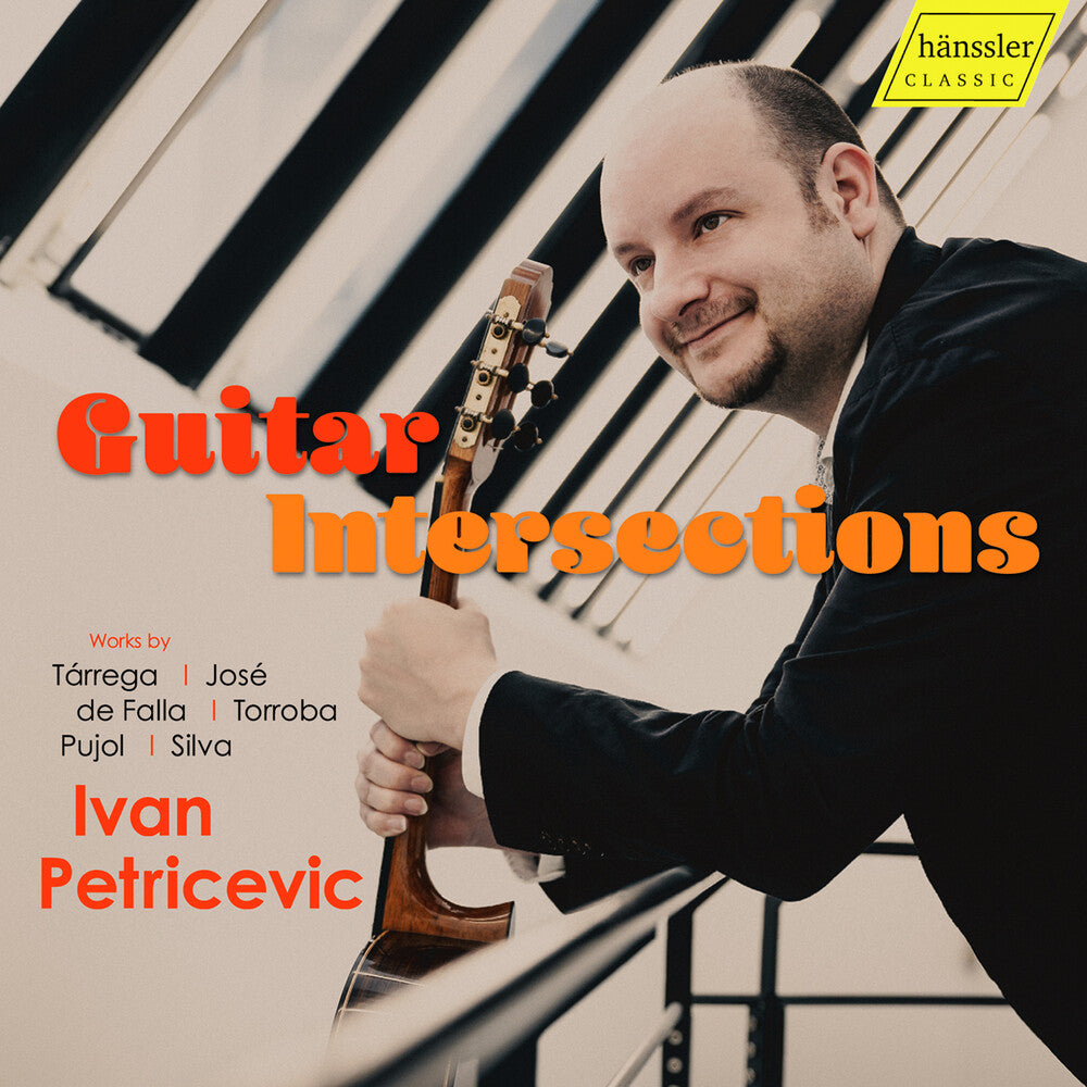 Falla / Jose / Pujo / Petricevic - Guitar Intersections Music CD