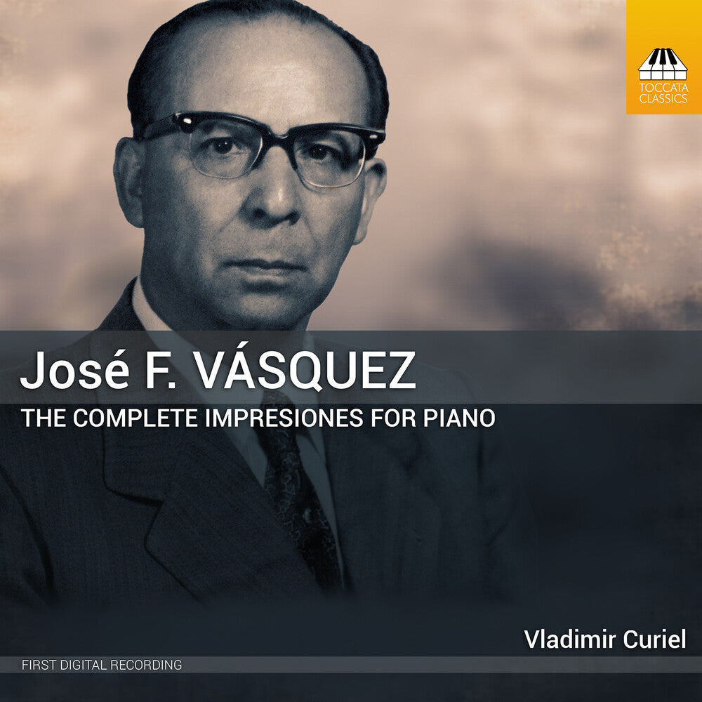 Vasquez / Curiel - Complete Impresiones For Piano [CD]