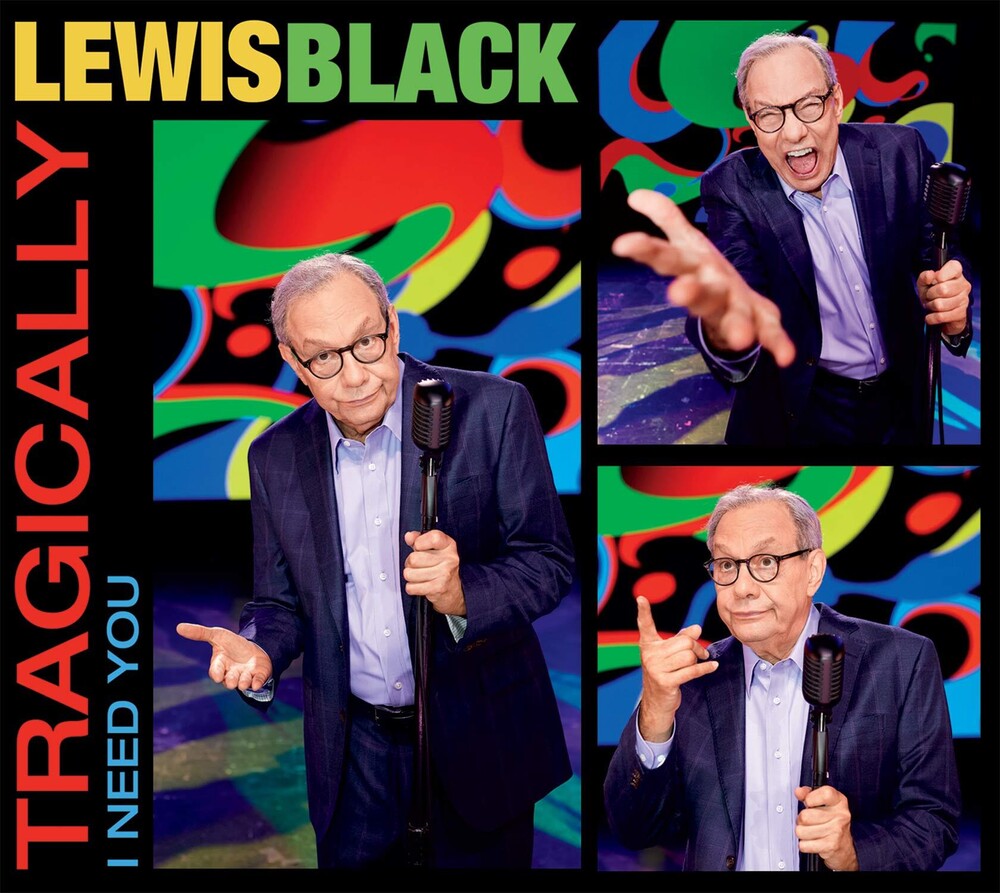 Lewis Black - Tragically I Need You [CD]