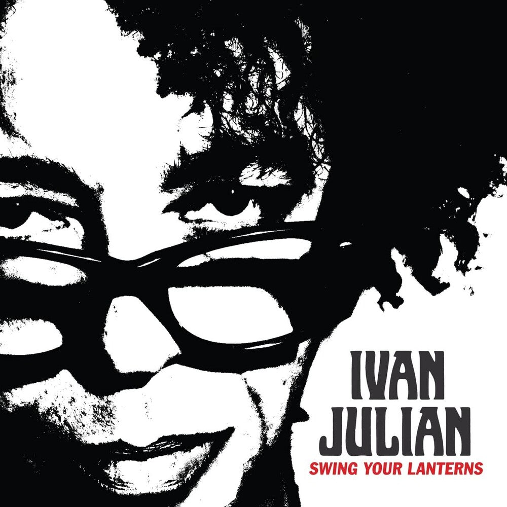 Ivan Julian - Swing Your Lanterns [LP] Vinyl Record