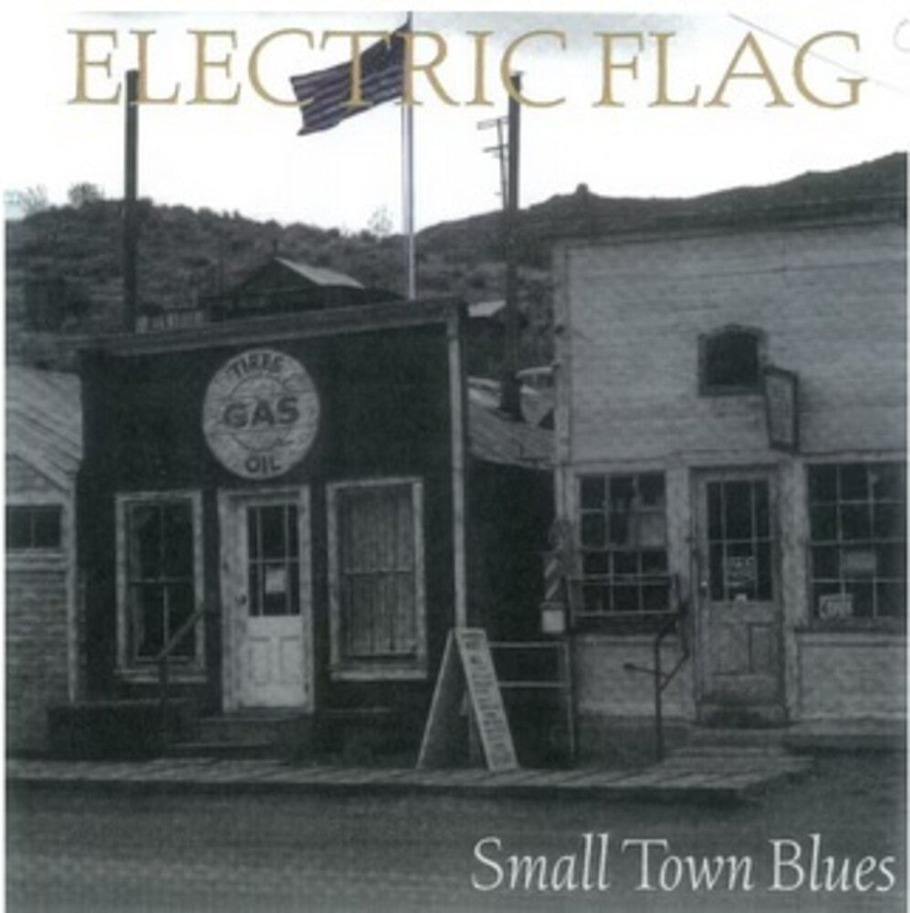 Electric Flag - Small Town Blues Music CD