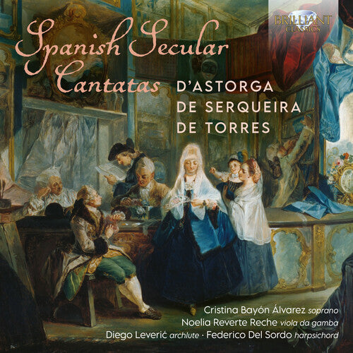 D'astorga / Serquiera / Alvarez - Spanish Secular Cantatas - Music CD