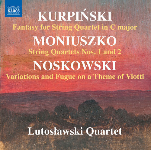 Kurpinski / Moniuszko / Lutoslawski Quartet - Works For String Quartet - Music CD