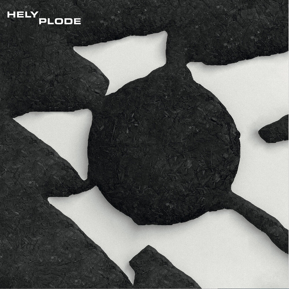 Hely - Plode [LP] Vinyl Record