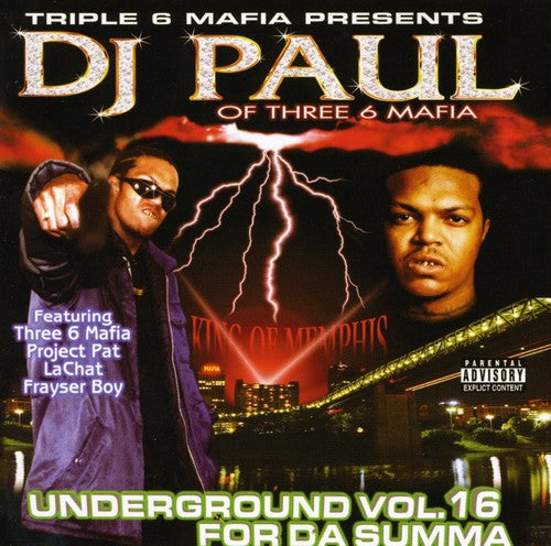 Dj Paul ( Triple 6 Mafia ) - Underground 16: For Da Summa - Music CD